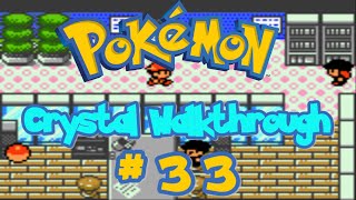 Pokémon Crystal Walkthrough Part 33 Too Many Team Rocket Executives [upl. by Aillicirp625]