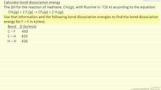 Bond Dissociation Energy Example Example [upl. by Zetnod826]