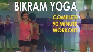 Bikram Yoga Full 90 Minute Hot Yoga Workout with Maggie Grove [upl. by Eelsha]