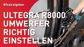 Shimano Ultegra R8000 Umwerfer am Rennrad einstellen [upl. by Euton]