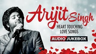 Arijit Singh Heart Touching Love Songs  Audio Jukebox  Hindi Bollywood Song [upl. by Llenyt863]