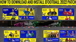 How To Download And Install New eFootball PES 2022 Mobile Patch V570 Full Explanation [upl. by Bergmann]