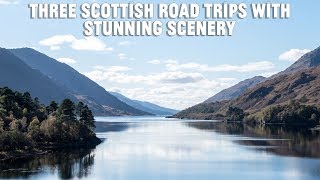 Three stunning Scottish road trips [upl. by Scherle]