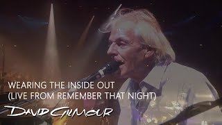 David Gilmour amp Richard Wright  Wearing the Inside Out Live from Remember That Night [upl. by Assiluy775]