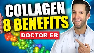 Top 8 Benefits of Taking Collagen Supplements  Doctor ER [upl. by Auqcinahs]