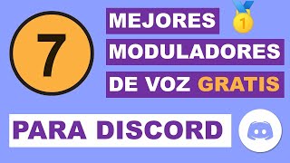 🥇 7 MEJORES MODULADORES DE VOZ DISCORD GRATIS 2021  CAMBIA VOZ EN DISCORD FUNCIONA 😲 [upl. by Ihcelek223]