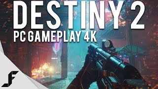 DESTINY 2 PC GAMEPLAY 4K 60FPS [upl. by Ystap]