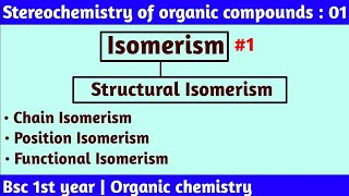 Isomerism  Stereochemistry of organic compounds  bsc 1st year organic chemistry  by Chemboost [upl. by Sukin]