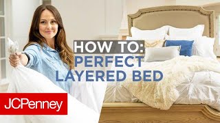 How To Make a Perfect Layered Bed  JCPenney [upl. by Nednyl]