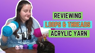 Ranking and Reviewing Loops amp Threads Acrylic Yarn [upl. by Conners]