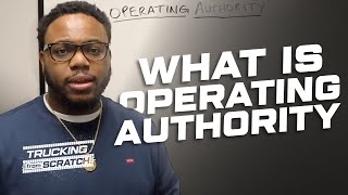 Trucking 101 What is Operating Authority amp How to Get It [upl. by Robina]