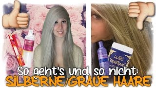 SILBERNE  GRAUE HAARE färbentönen  So gehts und so nicht  deutsch [upl. by Weinrich]