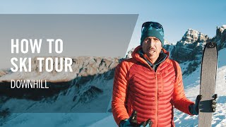 How to Ski Tour  4 Downhill Technique  Tutorial  DYNAFIT [upl. by Adrien]