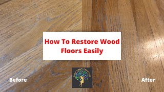 How To Restore Wood Floors Easily [upl. by Allix]