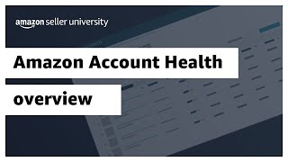 Amazon Account Health overview [upl. by Concordia]