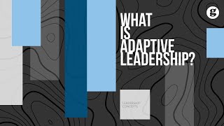 What is Adaptive Leadership [upl. by Giguere]