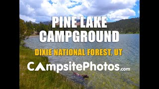 Pine Lake Campground  Dixie National Forest UT [upl. by Ulberto405]