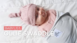 The Ollie Swaddle Review  Babylist [upl. by Llain]