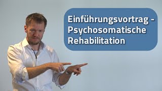 Psychosomatische Rehabilitation  Einführungsvortrag  Klinik Allgäu [upl. by Earehs]