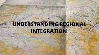 REGIONAL INTEGRATION [upl. by Notsgnal373]