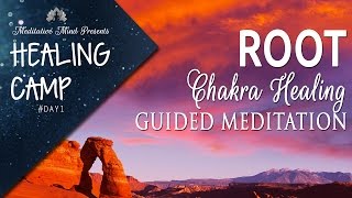 Root Chakra Healing Guided Meditation  Healing Camp 1 [upl. by Eibo822]