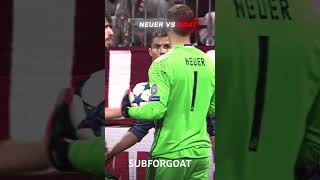 Neuer vs Real GOAT [upl. by Idnahs]