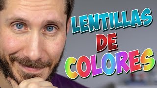 🔉 Lentillas de COLOR ¿DEBES USARLAS [upl. by Otcefrep]