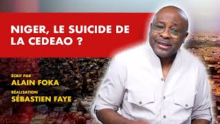 La chronique  Niger le suicide de la CEDEAO [upl. by Ellon]