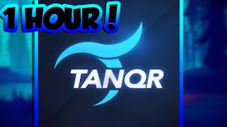 TANQR NEW OUTRO SONG 1 HOUR [upl. by Lilaj]