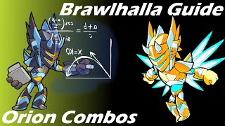 Brawlhalla Guide  Easy Orion Combos [upl. by Elnukeda]