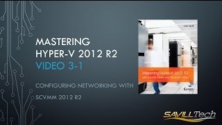 Video 31  Core Networking Configurations using SCVMM 2012 R2 [upl. by Meyer]