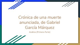 Análisis literario de CRÓNICA DE UNA MUERTE ANUNCIADA de Gabriel García Márquez 1 💡 [upl. by Islehc]