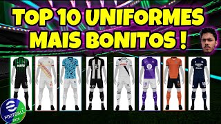 TOP 10 UNIFORMES Mais BONITOS no EFOOTBALL 2025 MOBILE  😱 [upl. by Donald]