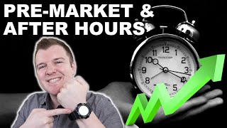 How to Trade PreMarket amp After Hours  Extended Hours Trading Explained [upl. by Nhguaval]