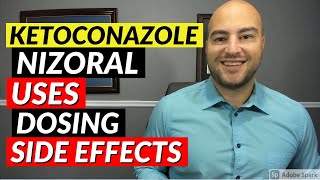 Ketoconazole Nizoral  Uses Dosing Side Effects  Pharmacist Review [upl. by Guntar]