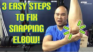 3 Easy Steps Fix Snapping Elbow  Dr Wil amp Dr K [upl. by Woodcock]