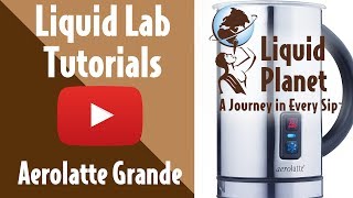 Liquid Lab  Aerolatte Grande Milk Frother [upl. by Milford]