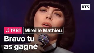 Mireille Mathieu  Bravo tu as gagné 1981 [upl. by Edmondo859]