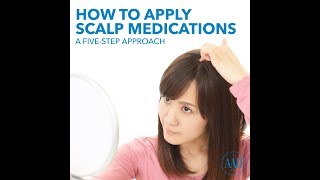 How to apply scalp medications [upl. by Tamberg]