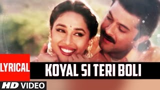 Koyal Si Teri Boli Lyrical Video  BETA  Anuradha PaudwalUdit Narayan  Anil KapoorMadhuri Dixit [upl. by Refinney]