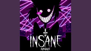 Insane Insanity Remix [upl. by Westbrooke]