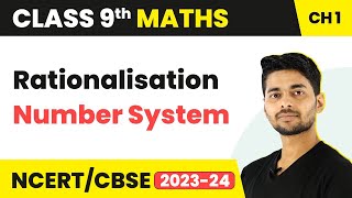 Rationalisation  Number System  Class 9 Maths  202324 [upl. by Radbun]