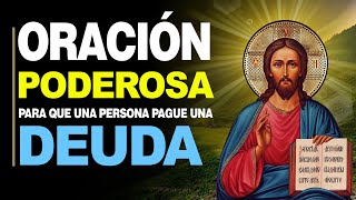 🙏 Poderosa oración para que me paguen una deuda rápido 💵 [upl. by Odnaloy814]