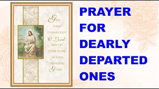 PRAYER FOR DEPARTED ONES AND FOR THOUSAND SOULS VIDEO [upl. by Attelocin]