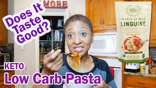 TASTING LOW CARB KETO PASTA  Hearts of Palm  TV Blake Review [upl. by Aihseya]