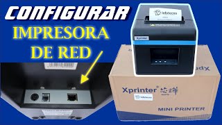 COMO CONFIGURAR UNA IMPRESORA DE RED O ETHERNET [upl. by Eornom949]