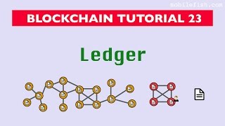 Blockchain tutorial 23 Ledger [upl. by Eintirb]