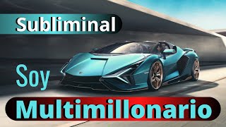 SOY MULTIMILLONARIO  Impresionante VIDEO SUBLIMINAL de Uso Diario [upl. by Naasar54]