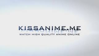 KissAnime Intro [upl. by Aihsemek77]