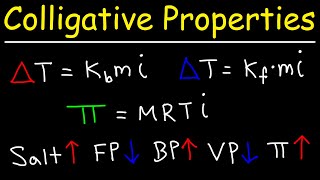 Colligative Properties  Boiling Point Elevation Freezing Point Depression amp Osmotic Pressure [upl. by Towrey]